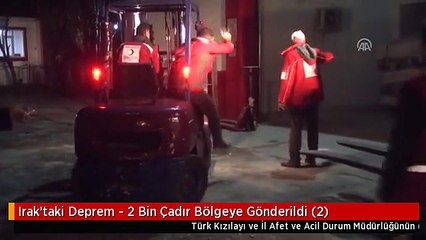 Irak'taki Deprem - 2 Bin Çadır Bölgeye Gönderildi (2)