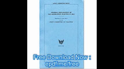 General Explanation of Tax Legislation Enacted in 2015