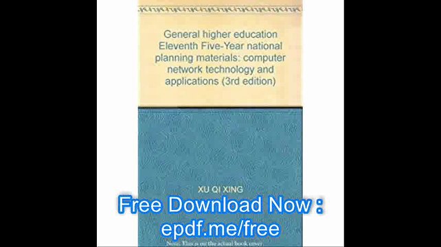 General higher education Eleventh Five-Year national planning materials computer network technology and applications (3r