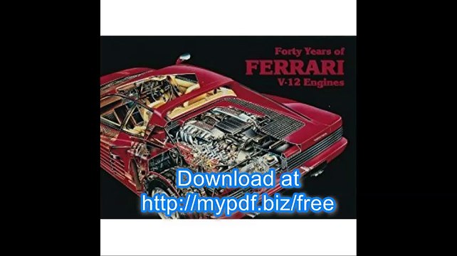 Forty Years of Ferrari V12 Engines