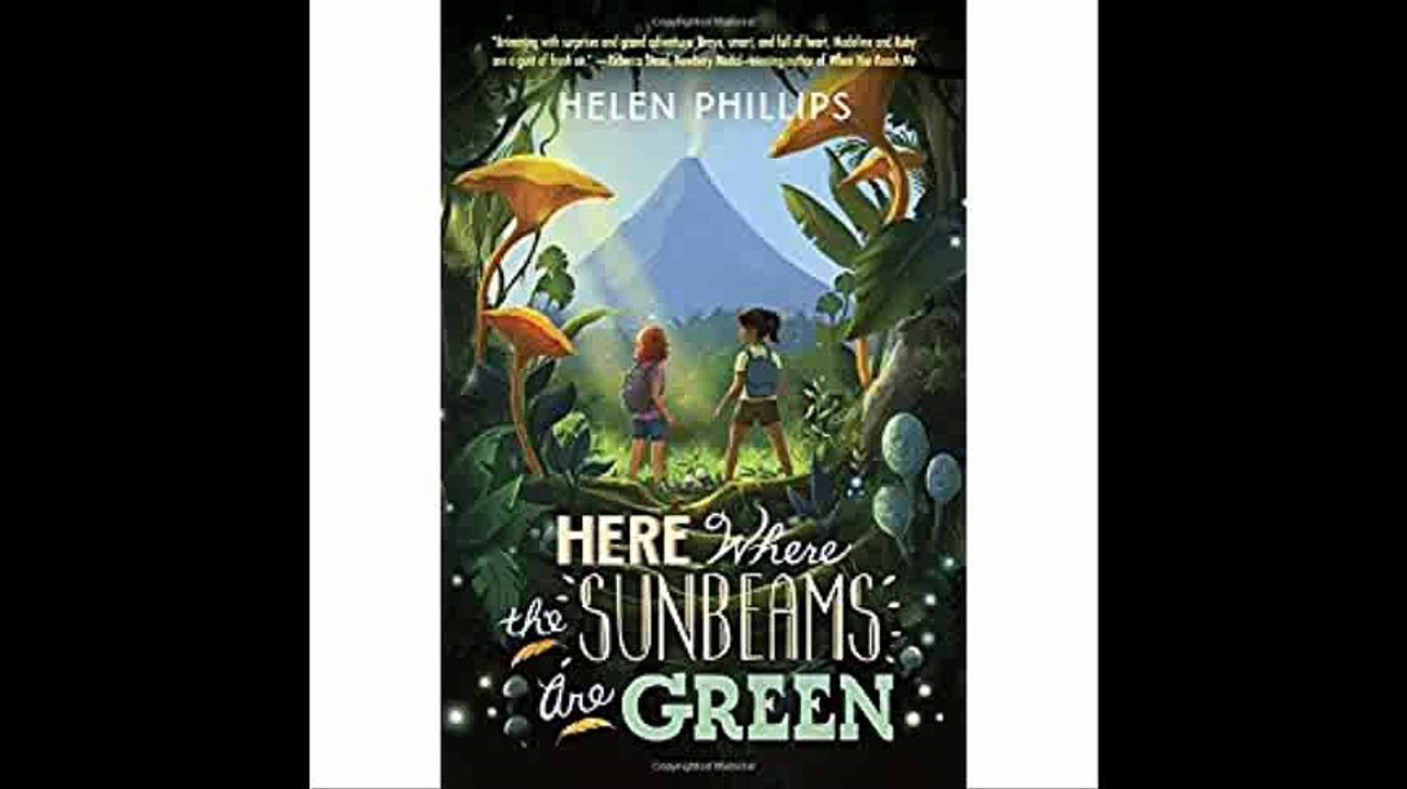 Here Where the Sunbeams Are Green