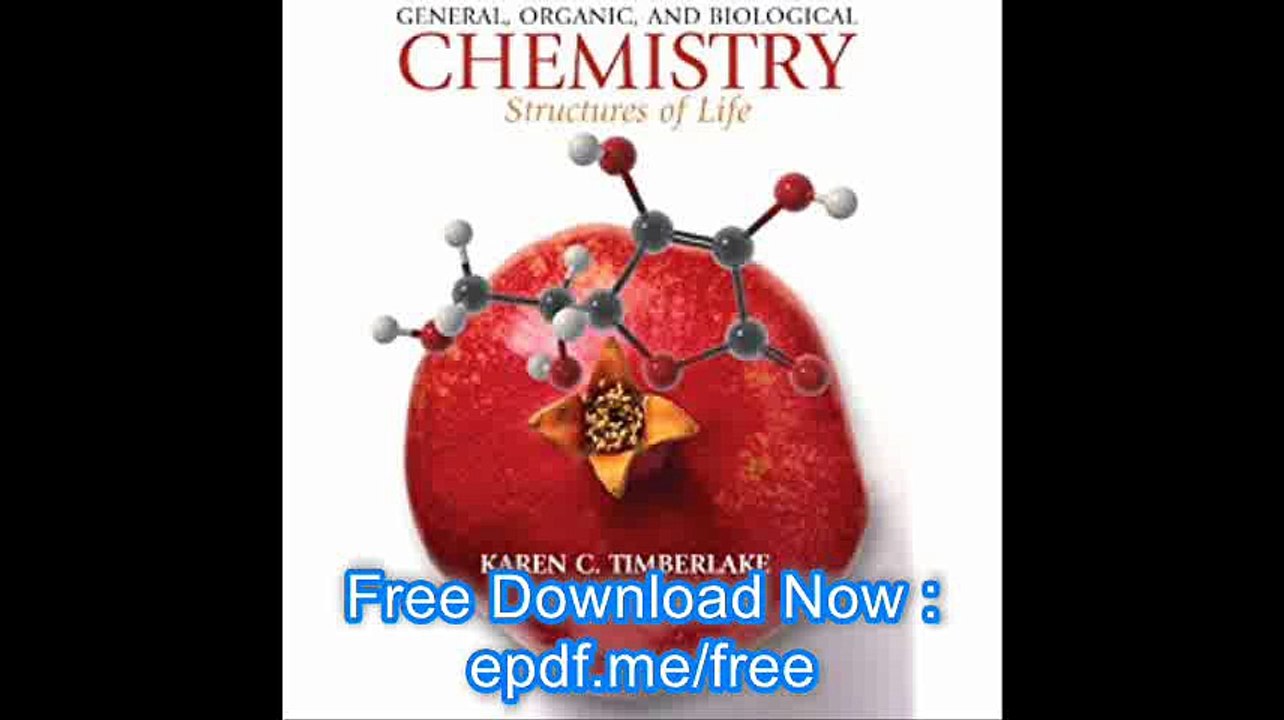 General, Organic, and Biological Chemistry Structures of Life (3rd Edition)