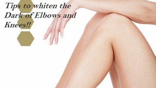 Lighten Dark Knees and Elbows
