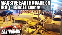 Iraq – Israel border rocked by 7.3 magnitude earthquake, killing 140 people | Oneindia News