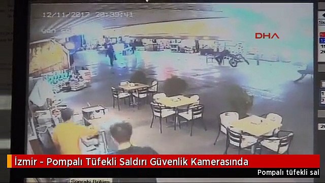 İzmir - Pompalı Tüfekli Saldırı Güvenlik Kamerasında