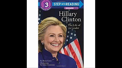 Hillary Clinton The Life of a Leader (Step into Reading)