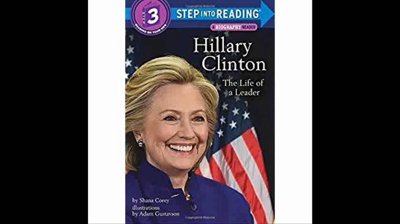 Hillary Clinton The Life of a Leader (Step into...