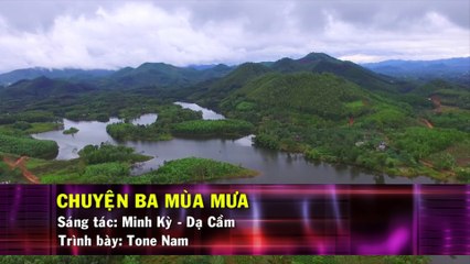 Chuyện Ba Mùa Mưa (Karaoke Beat) - Tone Nam