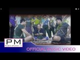Karen song : ယွဳံမြယ့္သာသိြ - စဍာ္ကဝ္, ေအစီ : Sung Muay Sa Sey : PM(official MV)