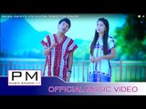 Karen song :Muai Per A Ta - Ai Pai , Sa La Phong : PM (official MV)