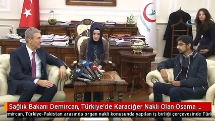 Sağlık Bakanı Demircan, Türkiye'de Karaciğer Nakli Olan Osama Ali Khan ve Ailesini Kabul Etti