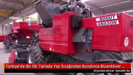 Türkiye'de Bir İlk! Tarlada Yaz Sıcağından Bunalınca Biçerdöver Tasarladı