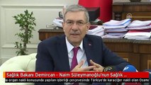 Sağlık Bakanı Demircan - Naim Süleymanoğlu'nun Sağlık Durumu