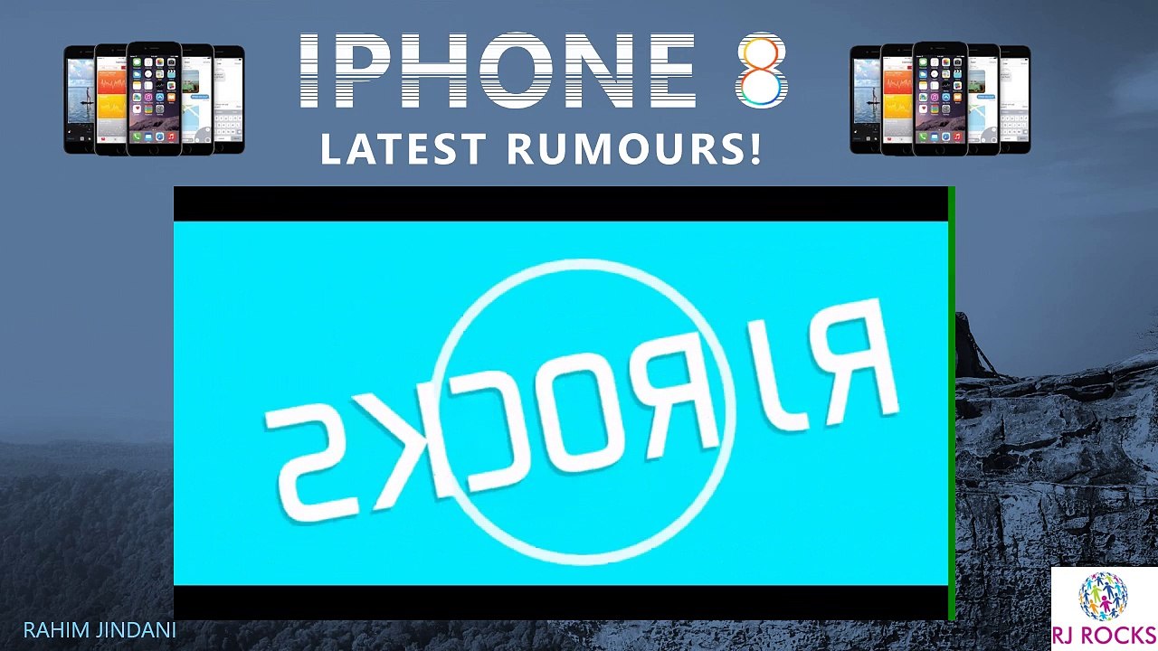IPHONE 8 - RUMOURS