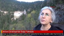 Artvin Cerattepe'de Doğa Tahribatı