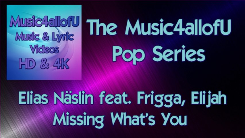 Composer Elias Naslin Producer Elijah N Feat Vocalist Frigga Missing What S You Video Dailymotion