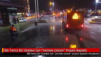 İbb Temiz Bir İstanbul İçin "Yerinde Çözüm" Projesi Başlattı