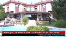 Orta Doğulu Yatırımcılar, Türk Dizilerindeki Villayı Satın Almak İstiyor