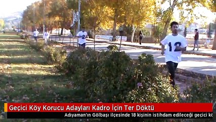 Geçici Köy Korucu Adayları Kadro İçin Ter Döktü
