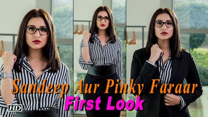First Look | Parineeti in Sandeep Aur Pinky Faraar