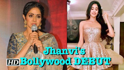 Sridevi speaks about daughter Jhanvi's DEBUT