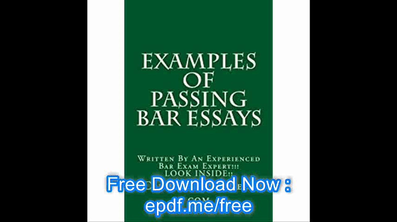 Examples Of Passing Bar Essays Written By An Experienced Bar Exam Expert!!! LOOK INSIDE!!