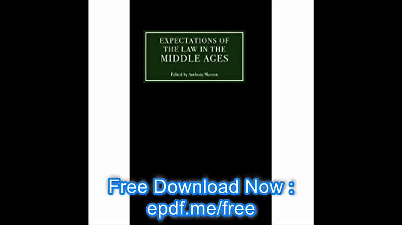 Expectations of the Law in the Middle Ages