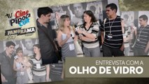 Entrevista com a Olho de Vidro Produções (Klaus Hastenreiter, Hilda Lopes Pontes e Calebe Lopes)