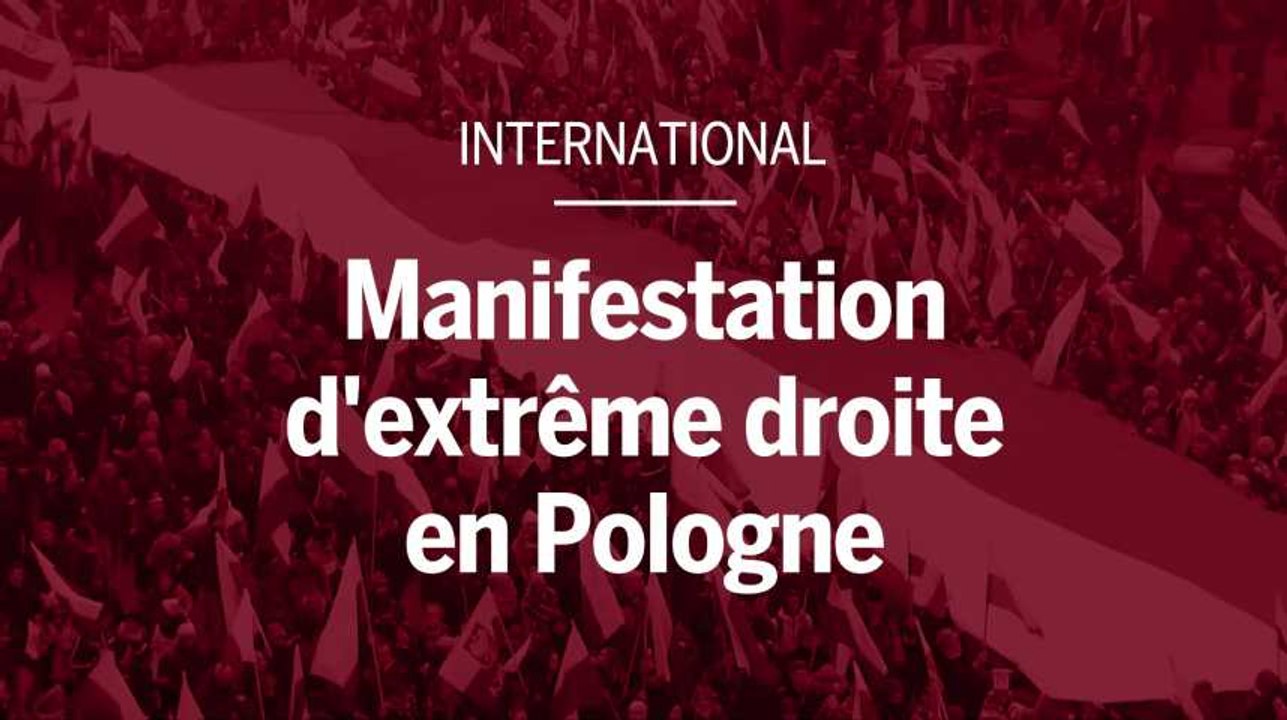 Grande manifestation d'extrême droite en Pologne