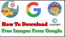 How To Download Copyright Free Images From Google