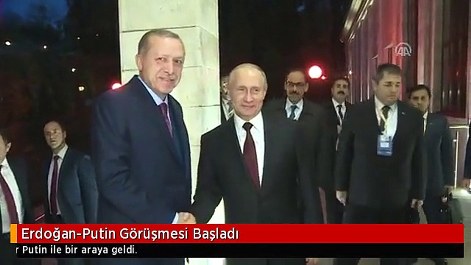 Erdoğan-Putin Görüşmesi Başladı