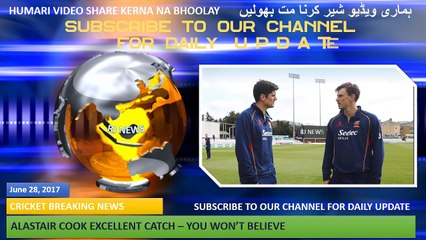 Alastair Cook Excellent Catch Video Going Viral on Social Media