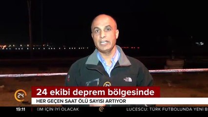 24 ekibi deprem bölgesinde