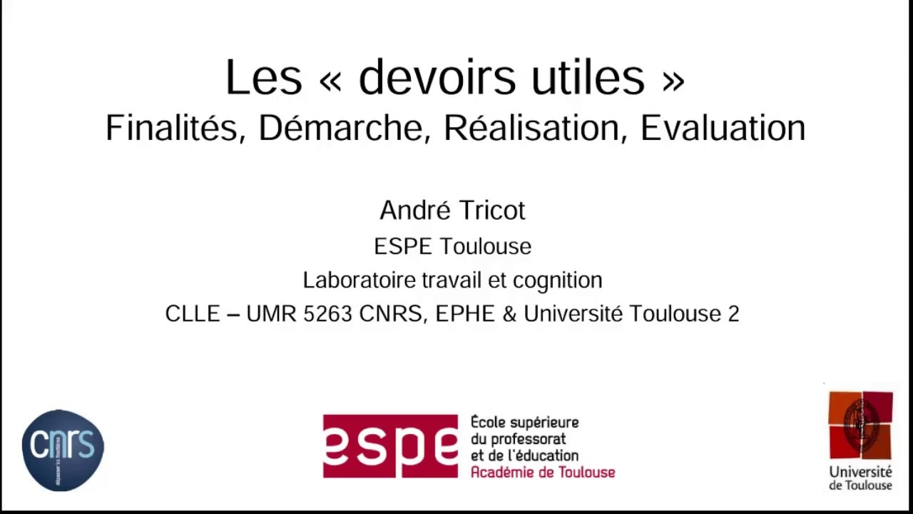 Conférence André Tricot "Devoirs utiles" 16 oct 2017