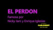 El Perdon- Karaoke (NickyJam feat Enrique Iglesias)