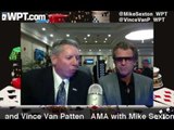 Reddit AMA with Mike Sexton and Vince Van Patten Part 2