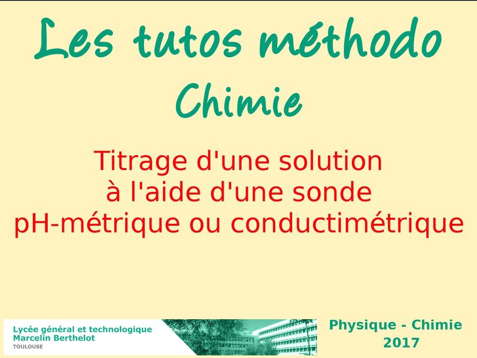 Comment titrer une solution à l'aide d'une sonde ph-métrique ou conductimétrique ?
