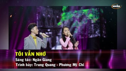 Tôi Vẫn Nhớ (Karaoke Beat) - Trung Quang ft Phương Mỹ Chi