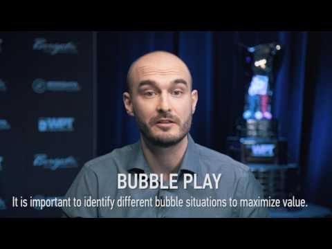 World Poker Tour - LearnWPT Tip of the Day: Bubble Play