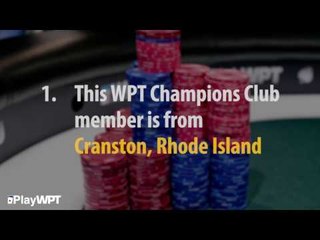 Can You Guess the WPT Champion from Cranston, Rhode Island?