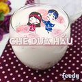 Hướng dẫn cách làm Chè dưa hấu với #Feedy