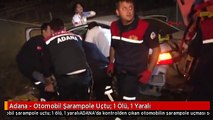 Adana - Otomobil Şarampole Uçtu: 1 Ölü, 1 Yaralı