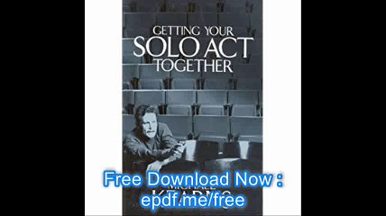 Getting Your Solo Act Together