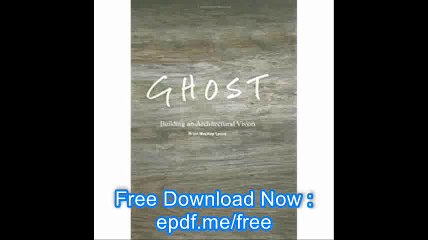 Ghost Building an Architectural Vision