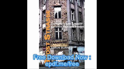 Ghost Strasse Germany's East Trapped Between Past and Present - Copy