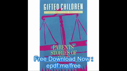 Gifted Children and Legal Issues in Education Parents' Stories of Hope