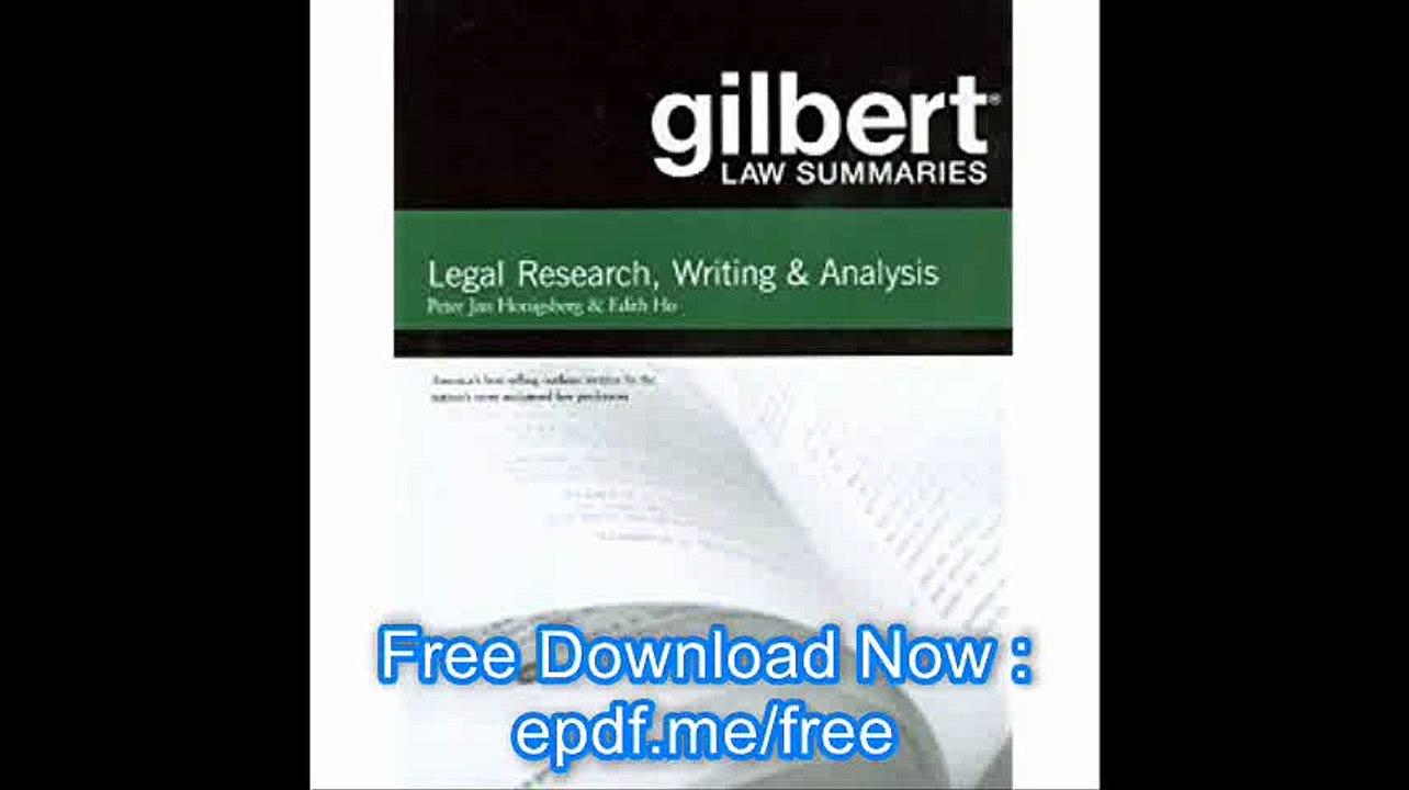 Gilbert Law Summaries on Legal Research, Writing, and Analysis, 11th