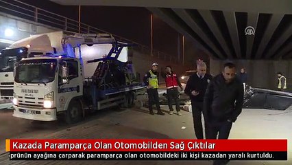 Kazada Paramparça Olan Otomobilden Sağ Çıktılar
