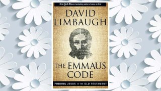 Download PDF The Emmaus Code: Finding Jesus in the Old Testament FREE
