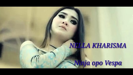 Nella Kharisma - Ninja opo Vespa with Lirik